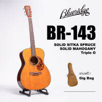 กีตาร์โปร่ง Blueridge รุ่น BR-143 ทรง OOO All Solid (Sitka Spruce / Mahogany) พร้อมกระเป๋า