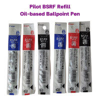 Pilot BSRF-6F Ballpoint Pen Refill ไส้ปากการุ่น Super Grip G ขนาด 0.5 / 0.7 mm