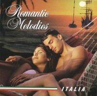 CD Audio คุณภาพสูง เพลงสากล Romantic Melodies - Italia (2004) เพลงรัก อิตาลี่ (ทำจากไฟล์ FLAC คุณภาพ 100%)