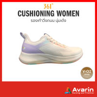 361 Cushioning Running Women รองเท้าวิ่งถนน นุ่มเด้ง