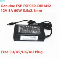 FSP060-DIBAN2 FSP ของแท้12V 5A 60W 5.5X2.1Mm อะแดปเตอร์ AC FSP060 DBCD1สำหรับเครื่องชาร์จอุปกรณ์พลังงาน