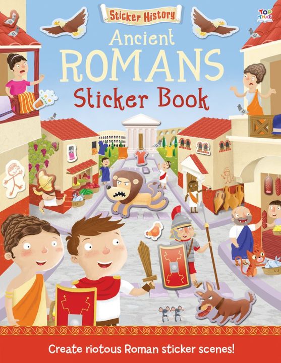 Ancient Romans Sticker Book: Create riotous Roman sticker scenes! (Sticker History)