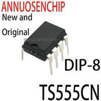 50PCS ใหม่และเป็นต้นฉบับ TS555 555 DIP8 TIMER พลังงานต่ํา CMOS ใหม่ TS555CN