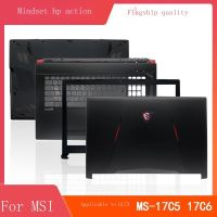 MSI/MSI GL73 MS-17C5 17C6 17C7 17C8 A เชลล์ B C D หน้าจอเพลาแล็ปท็อปกรอบกลับกรณีเชลล์ด้านหน้าปก Palmrest