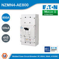 EATON Moded Case Circuit Breaker Normal Switching Capacity (MCCB) 3P , 800A, 50kA ที่ 415V,50/60Hz - NZMN4-AE800 สั่งซื้อได้ที่ร้าน Ucanbuys