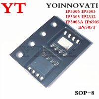 2pcs 5pcs/lot IP5306 IP5303 IP5305 IP2312 IP3005A IP6505 IP6505T SOP8