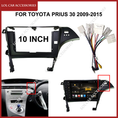 10นิ้วสำหรับ TOYOTA Prius 30 2009-2015วิทยุติดรถยนต์เฮดยูนิตสเตอริโอแอนดรอยด์เครื่องเล่น GPS MP5 2 Din แผงกรอบการติดตั้งพังผืด