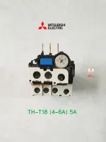 MITSUBISHI โอเวอร์โหลด Overload Relay TH-T18 5A ( 4-6A )