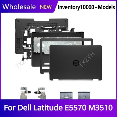 New Original For Dell Latitude E5570 M3510 Laptop LCD back cover Front Bezel Hinges Palmrest Bottom Case A B C D Shell