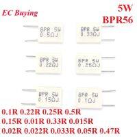 5pcs 5W BPR56 0.01R 0.5R Non inductive Ceramic Cement Resistor Resistance 0.1R 0.22R 0.25R 0.5R 0.15R 0.033R 0.05R 0.47R ohm