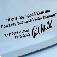 【cw】 PAUL WALKER I was Smiling Quote Car Window Vinyl Decal Stickers And DecalsCar Styling Die Cut Decoration Accessorie ！