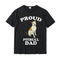 Mens Proud Pitbull Dad Pittie Pitty Pet Dog Owner Lover Men Gift T-Shirt Birthday Cotton Men Tops Tees Fashion Top T-Shirts