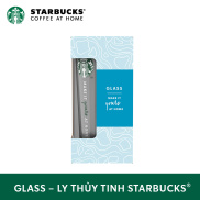 SBUX - Glass - Ly Thủy Tinh STARBUCKS