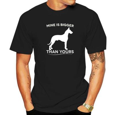 Mine Is Bigger Than Yours Funny Great Dane Graphic On Sale Leisure T Shirt Cotton Men Tops Shirts England Style
