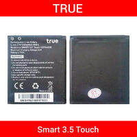 แบตมือถือ | True Smart 3.5 Touch | 3.7V 1200mAh (4.44Wh)