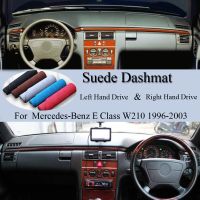 For Mercedes-Benz E Class W210 1996 1997 1998 2000-2003 Suede Leather Dashmat Dash Mat Cover Dashboard Pad Carpet Car Accessory