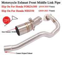 ❖ For Honda FORZA300 FORZA350 NSS300 NSS350 NSS 300 350 18-21ท่อไอเสียรถจักรยานยนต์ดัดแปลงท่อไอเสียมอเตอร์ไซค์ท่อเชื่อมกลางด้านหน้า