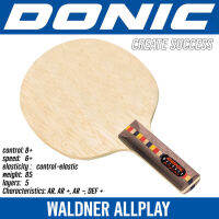 ไม้เปล่า DONIC รุ่น WALDNER ALL PLAY (ชมสินค้าเพิ่มเติม คลิ๊ก....ไปที่ร้านค้า)