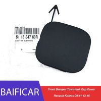 Baificar ใหม่เอี่ยมเบ็ดลากกันชนหน้าของแท้511804763R ฝาปิดสำหรับ Renault Koleos 09-11 12-16