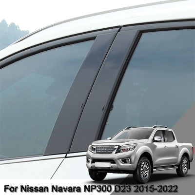 รถจัดแต่งทรงผมรถหน้าต่างเสาตัดสติ๊กเกอร์กลาง BC คอลัมน์สติ๊กเกอร์อุปกรณ์ภายนอกสำหรับ Nissan Navara NP300 D23 2015-2022