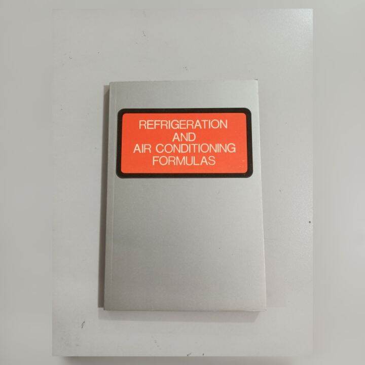 Refrigeration and Air Conditioning Formulas By Ricardo C. Asin Lazada PH