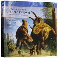 The paleoart of Julius csotonyi