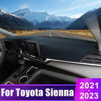 สำหรับ Toyota Sienna XL40 4th 2021 2022 2023รถ Dashboard Sun Shade ฝาครอบโต๊ะ Non-Slip Pad อุปกรณ์เสริม