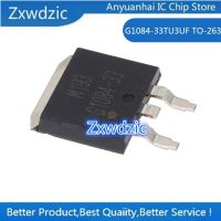 10pcs   G1084-33 G1084-33TU3UF TO-263  G1084-33T43UF   TO-252 LDO Linear Regulator WATTY Electronics