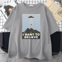 I Want To Believe Ship Extraterrestrial Print Mens Tshirt Street Slim T Shirt Cool Soft T-Shirt Creativity Oversize Men Top