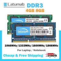 Latumab DDR3หน่วยความจำแล็ปท็อป4GB 8GB 1066MHZ 1333MHZ 1600MHZ 1866MHz หน่วยความจำแล็ปท็อป PC3-10600/12800/14900 204พิน SODIMM แรม DDR3L 8G 1.35V 1600Mhz โมดูลหน่วยความจำโน๊ตบุ๊คใหม่