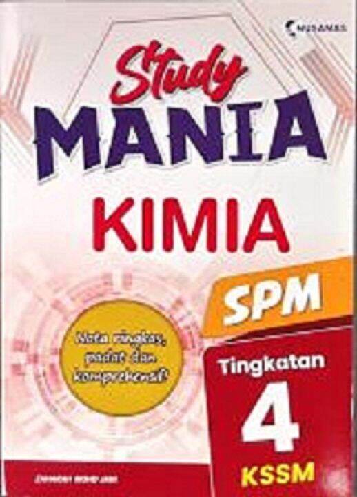 Study Mania SPM Kimia KSSM Tg 4 | Lazada