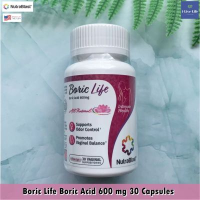 ผลิตภัณฑ์สำหรับจุดซ่อนเร้น ของผู้หญิง Boric Life Boric Acid 600 mg 30 Capsules - NutraBlast