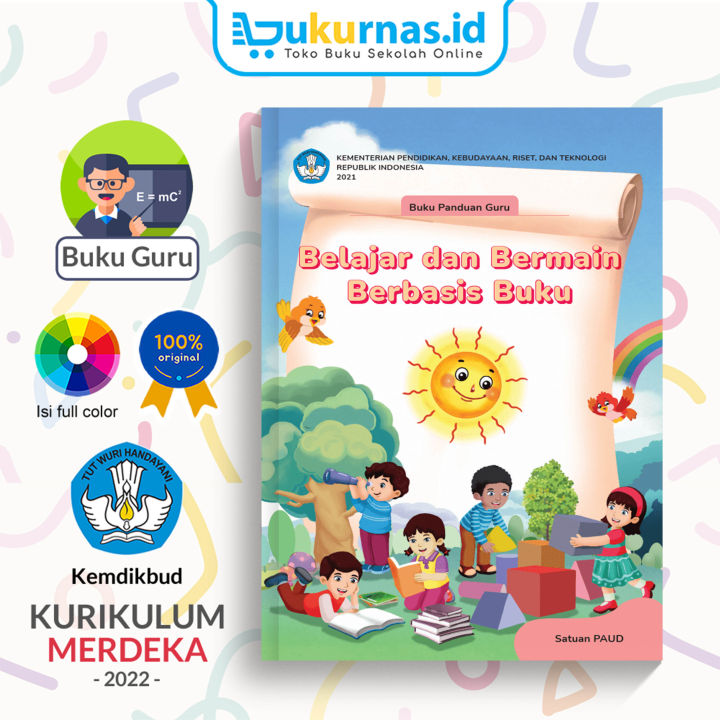 Buku Panduan Guru Paud Belajar Dan Bermain Berbasis Buku K Merdeka Lazada Indonesia 9822
