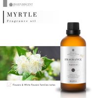 PARFUMSCENT หัวน้ำหอม Myrtle Fragrance Oil FOG5079358