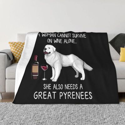 （in stock）Great Pyrenees and Wine Funny Dog Breathable Soft Flannel Winter Pet Dog Lover Throwing Blanket Home Sofa（Can send pictures for customization）