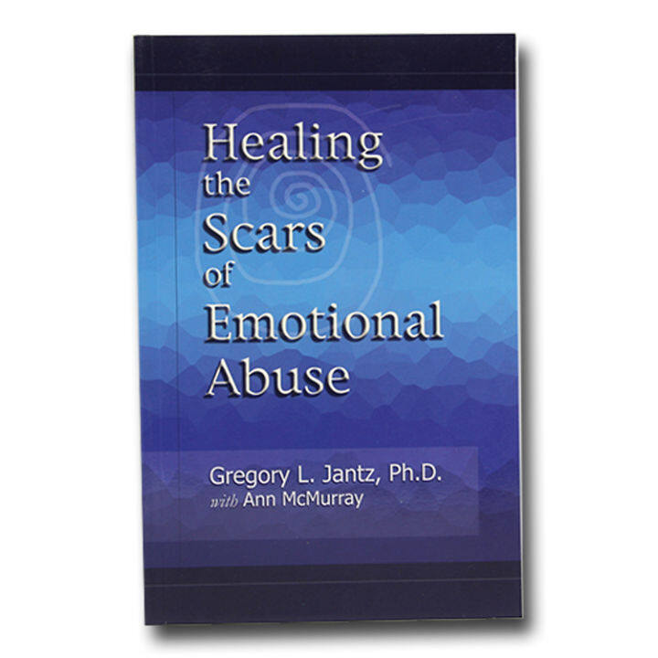 HEALING THE SCARS OF EMOTIONAL ABUSE | Lazada PH