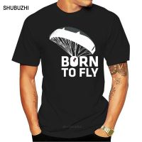 Newest Men T-Shirt Discount Fashion Popular born to fly par amotor parachuting paragliding t sh t shirt Designing cotton Family Fit Comical summer Formal shirt  XNKD