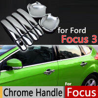 สำหรับ Ford Focus 3 Chrome มือจับประตูครอบคลุม Trim 4ประตู MK3 2011-2017ซีดาน Hatchback RS อุปกรณ์เสริมรถจัดแต่งทรงผม