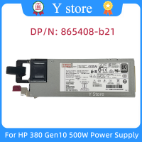 Y Store ใหม่ Original PSU สำหรับ HP 380 Gen10 500W แหล่งจ่ายไฟ HSTNS-PL40-1 865408-b21 865398-001 8667 29-001 865399-201 PS-2501-3CH