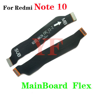 Untuk Xiaomi Redmi Nota 10 Pro เมนบอร์ด Nota 10 Lite Sambungreben Paparan USB LCD Mengecas Penyambung Papan Utama สายเคเบิลงอได้