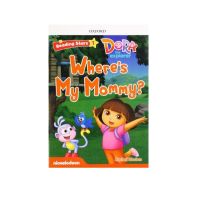 Oxford Reading Stars: Level 1: Dora the Explorer - Wheres My Mommy? with Online Access Code [English Edition]