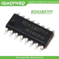 10pcs RDA5807FP RDA5807 SOP 16 FM FM stereo radio chip New Original