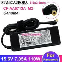 Universal Original CF AA5713A M1 M2 M3 AC Adaotor 15.6V 7.05A 110W สำหรับ PANASONIC TOUGHBOOK CF 52 CF 53 CF 29 CF 53 CF 31 5.5x2.5mm