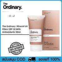 The Ordinary ครีมกันแดด Mineral UV Filters SPF 30 With Antioxidants 50ml แร่ธาตุต่อต้านครีมกันแดดทางกายภาพ SPF30 สารที่ให้ความชุ่มชื้น New Skin