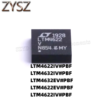 1PCS  LGA25- LTM4622IV#PBF LTM4632IV#PBF LTM4632EV#PBF LTM4622EV#PBF LTM4622IV#PBF Electronic components