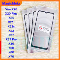 MagicMeta กระจกด้านนอกหน้าจอด้านหน้าพร้อมกาวโอก้าสำหรับ Vivo X20/X20 Plus/X21/X21i/X21s/X23/X27/X27 Pro/X30/X50/X60/X70จอแอลซีดีตัวเปลี่ยนกระจกด้านนอกสัมผัส