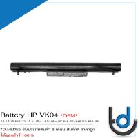 Battery HP VK04 / แบตเตอรี่โน๊ตบุ๊ค รุ่น 14 15 15-b001TX 15-b115tx 14-b142tu HP 242 G0, 242 G1, 242 G2 รับประกัน 6 เดือน