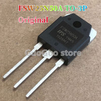 TO-3P FSW25N50A ของแท้2ชิ้น25A TO3P 25N50/MOSFET ทรานซิสเตอร์ใหม่แบบดั้งเดิม