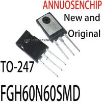 10PCS ใหม่และเป็นต้นฉบับ 60N60 600V 60A TO247 IGBT FGH60N60SMD