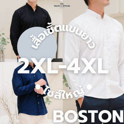[ไซส์ 2XL-4XL] เสื้อเชิ้ตผู้ชายไซส์ใหญ่ BOSTON OXFORD RALPH T OFFICIAL เสื้อเชิ้ตไซส์ใหญ่ เสื้อผู้ชายอ้วน เชิ้ตไซส์ใหญ่ 9124